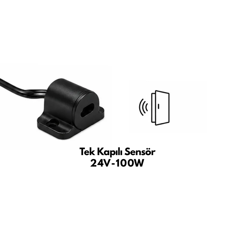 Tek Kapılı Sensör 24V 100W